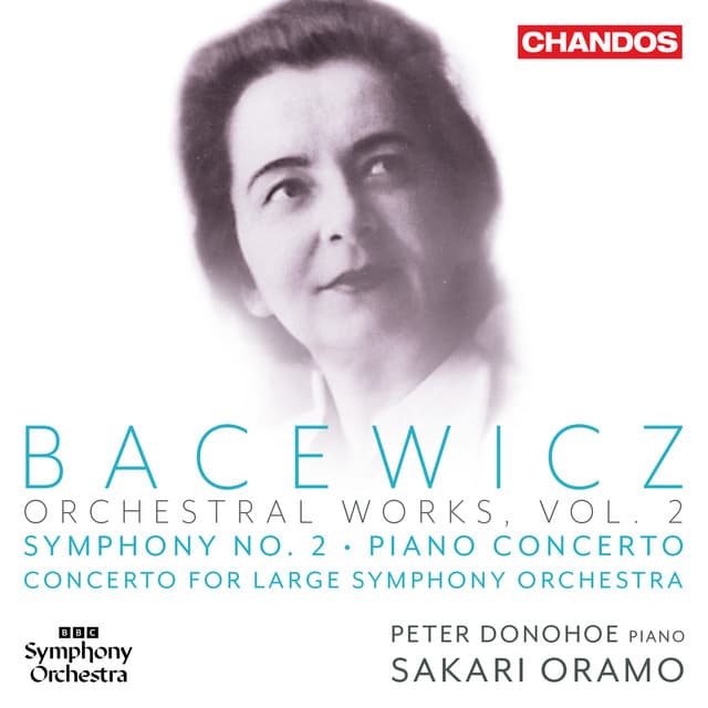 Bacewicz: Orchestral Works Vol. 2