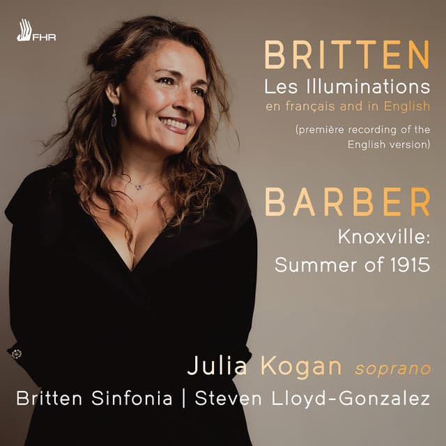 Britten: Les illuminations, Op. 18 - Barber: Knoxville: Summer of 1915, Op. 24