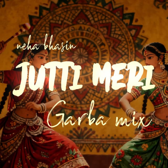 Jutti Meri (Garba Mix)