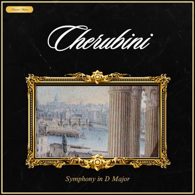 Cherubini: Symphony in D Major