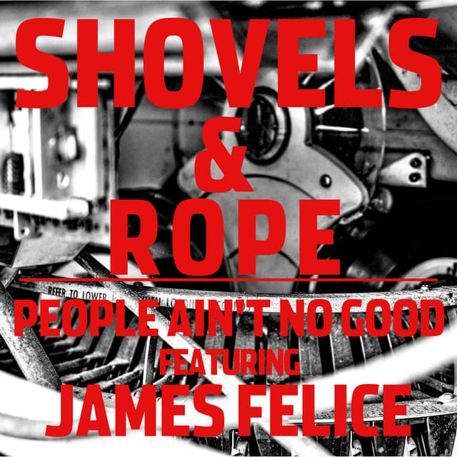People Ain't No Good (feat. James Felice)