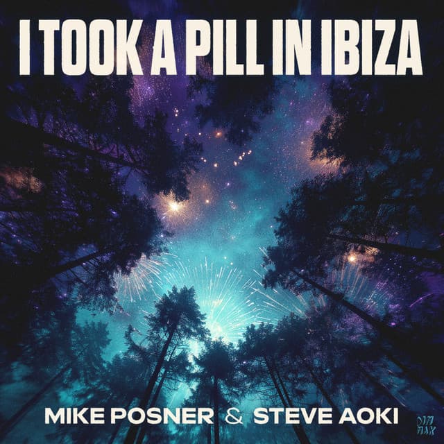 I Took A Pill In Ibiza