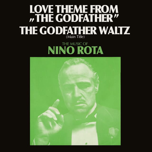 Love Theme From "The Godfather" - From "The Godfather" Soundtrack