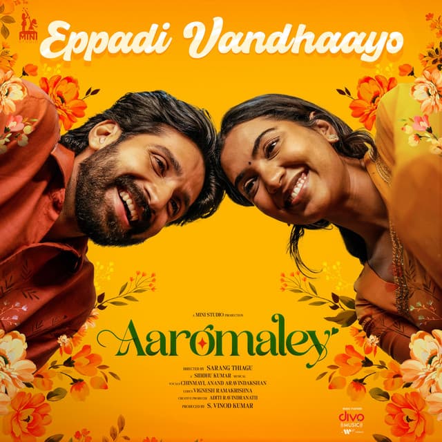 Eppadi Vandhaayo (From "Aaromaley")