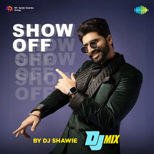 Show off by DJ Shawie