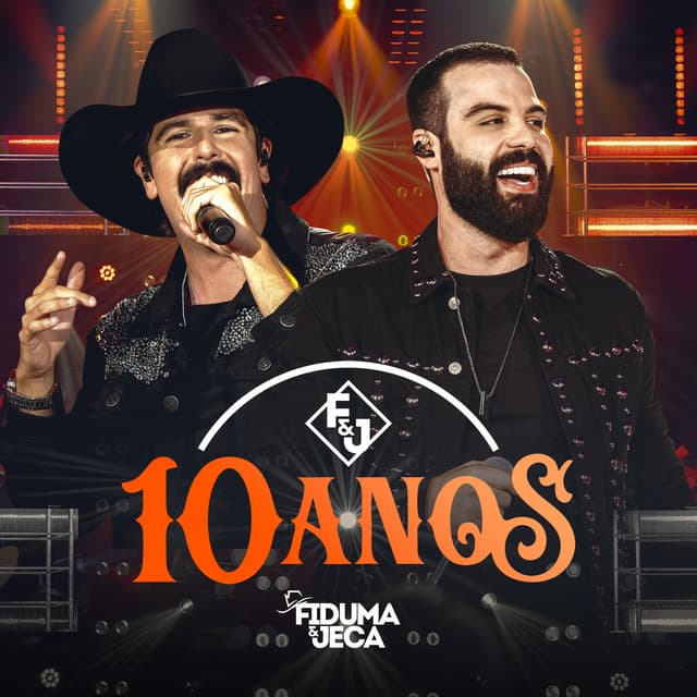 F&J 10 Anos (Ao Vivo)