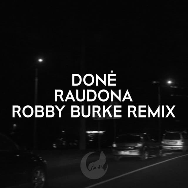 Raudona ( Robby Burke Remix)