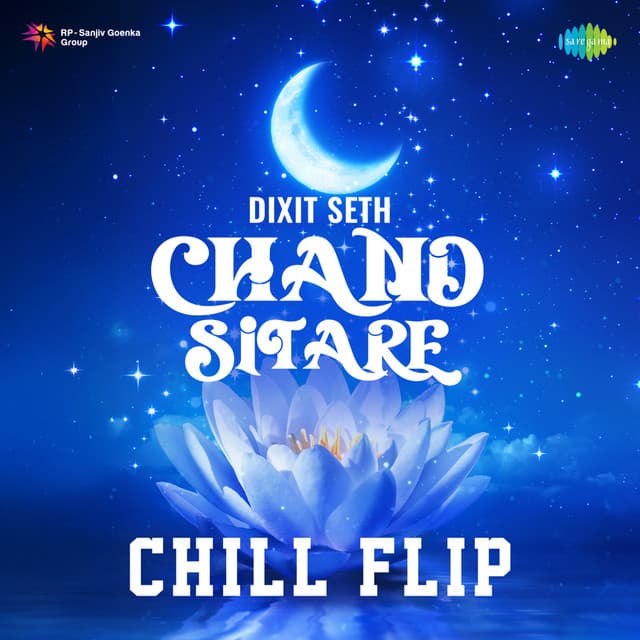 Chand Sitare (Chill Flip)