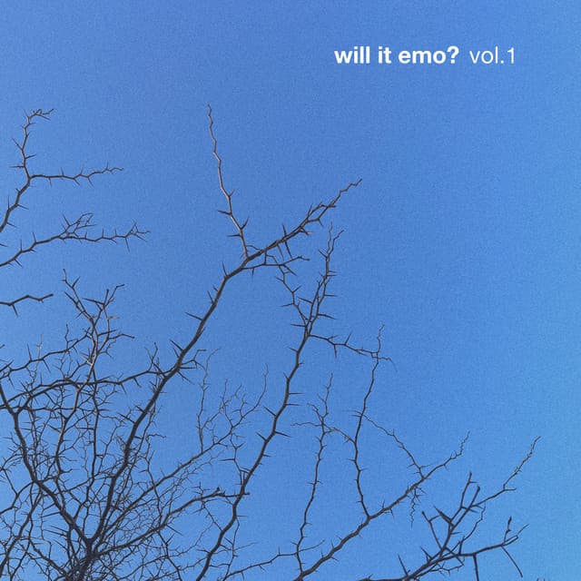 will it emo? (vol. 1)