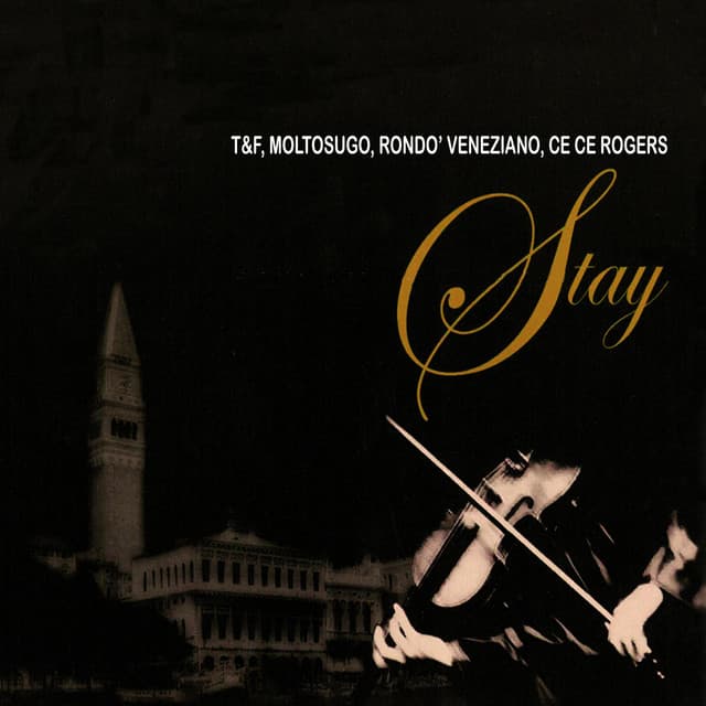 Stay - T&F Vs Moltosugo Radio Edit