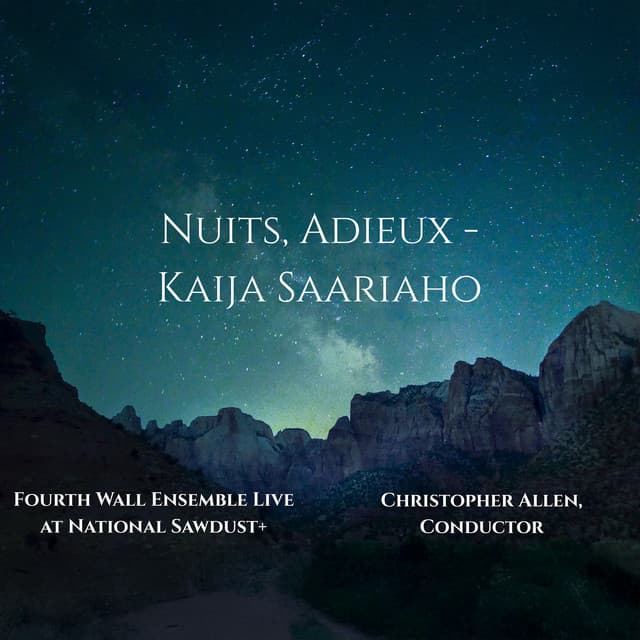 Saariaho: Nuits, Adieux
