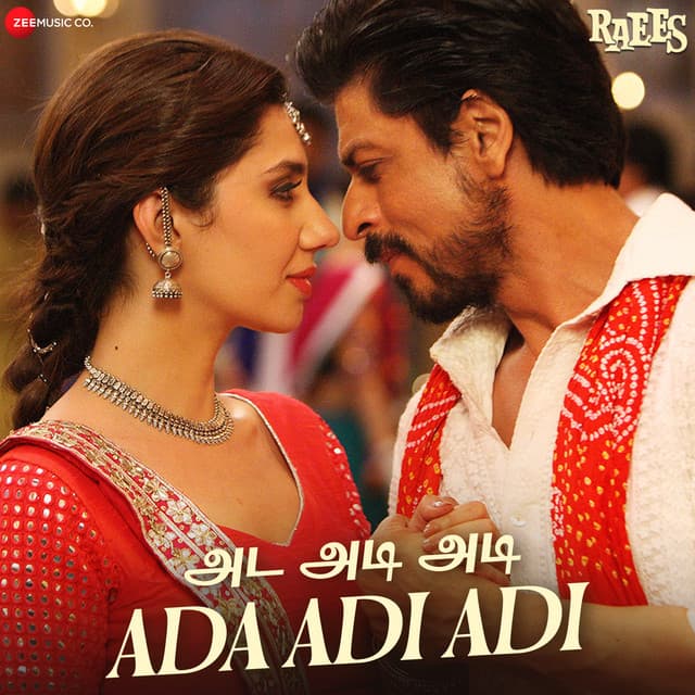 Ada Adi Adi - Raees