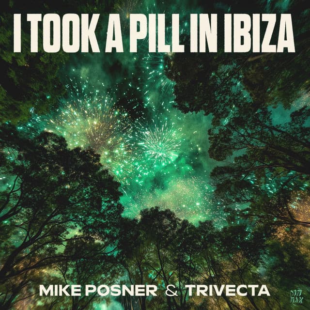I Took A Pill In Ibiza